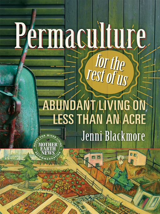 Title details for Permaculture for the Rest of Us by Jenni Blackmore - Wait list